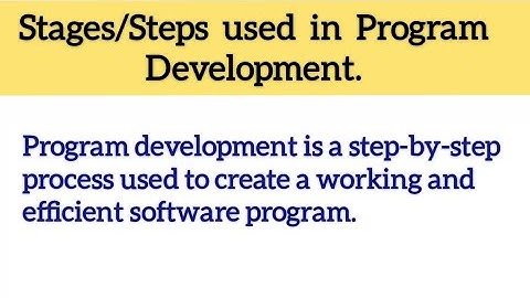 Stages of program development