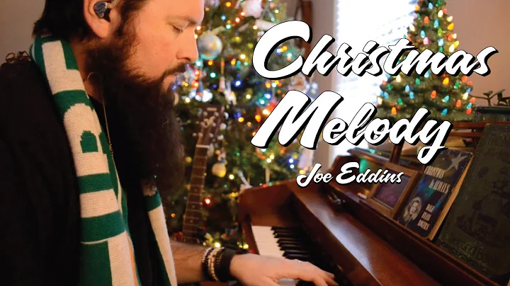 Joe Eddins - Christmas Melody