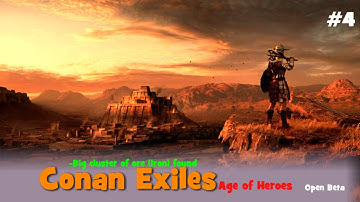 Conan Exiles - Age of Heroes - #4  (Open Beta version), HD, 16:9, germ/engl