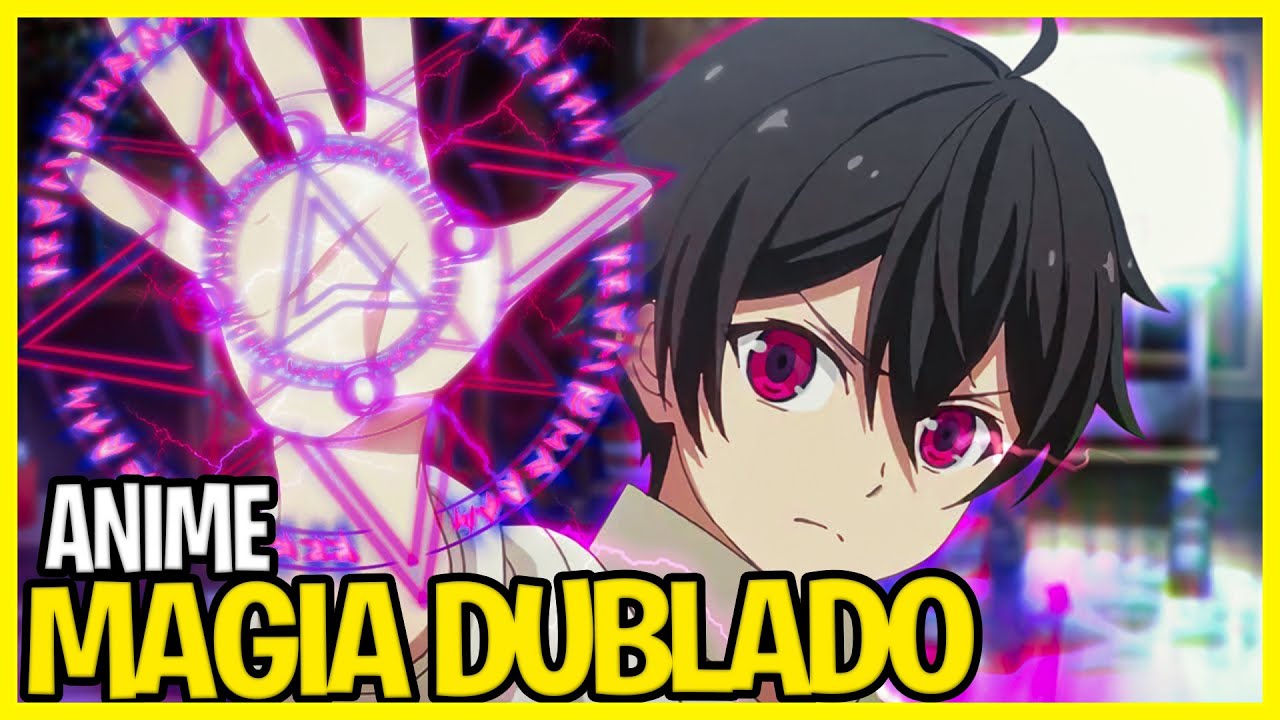 12 melhores animes de magia dublados completos - que você precisa