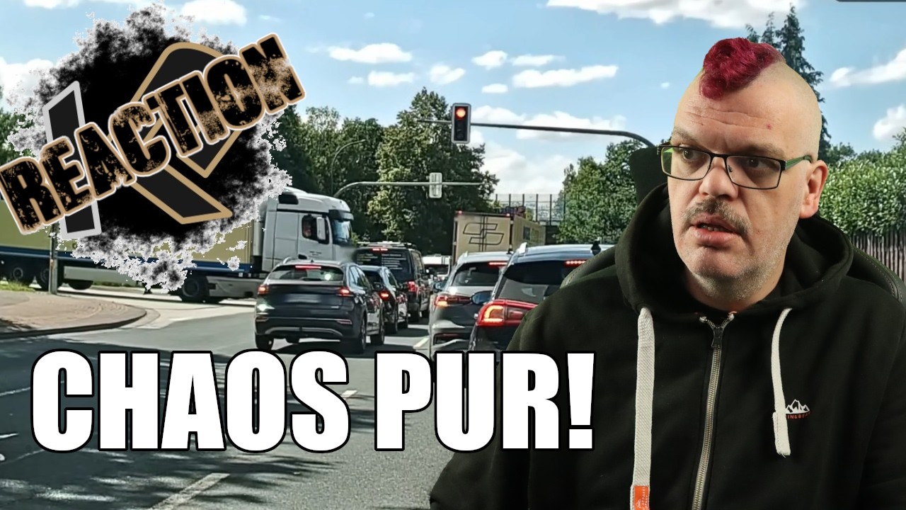 🤦🏼‍♂️CHAOS PUR! Reaction auf @DashcamDriversGermany #681