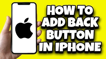 How To Add Back Button In Your iPhone (2023)