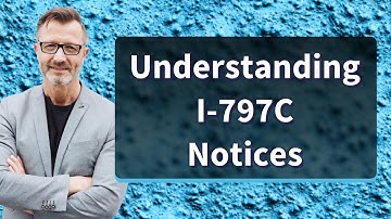 Understanding I-797C Notices