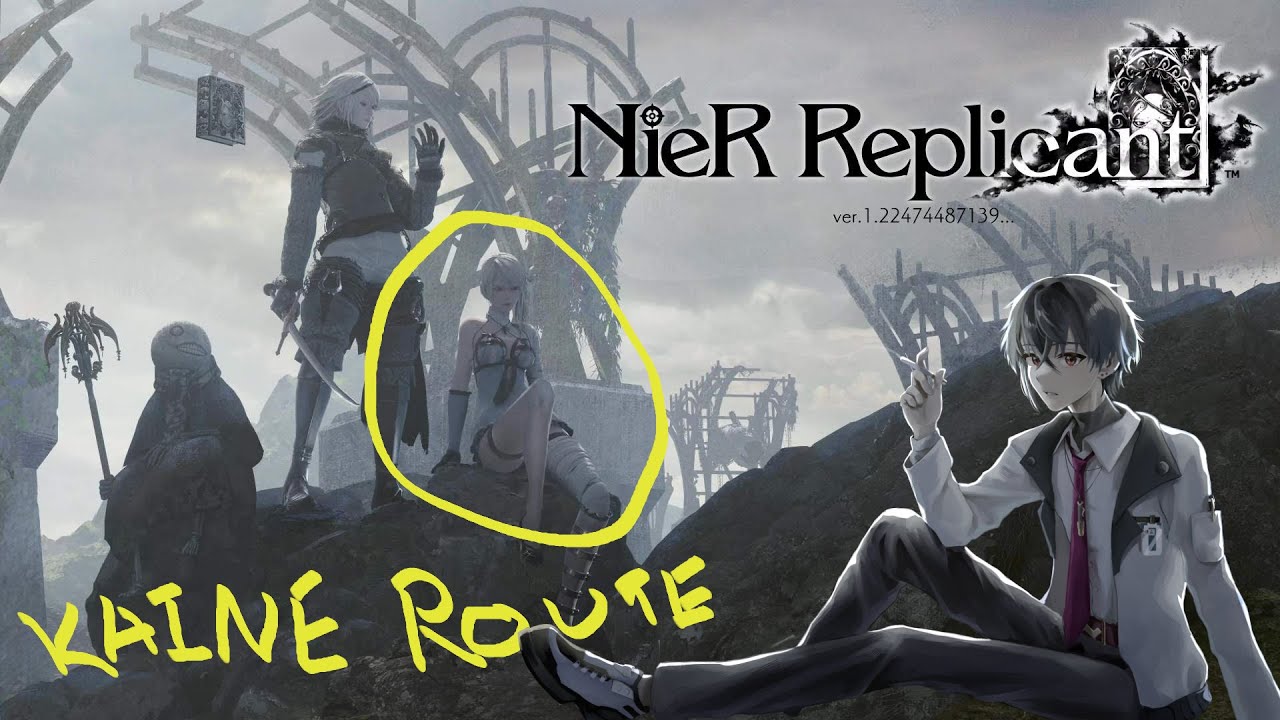 #2 of RouteB - KAINE【NIER REPLICANT ver.1.22474487139 】SquareEnix最喜欢的桥段，让你杀了对方再给你看对方的苦衷qq | MYViki