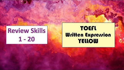 UMAR TOEFL Structure / Written Expression Skills 1 - 20