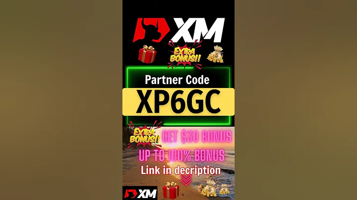 XM 30$ No Deposit Bonus | XM Partner Code 2025 | Code Bonus: XP6GC