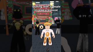 Dueling with 3 people in steal a brainrot #shorts #roblox #stealabrainrot #brainrot