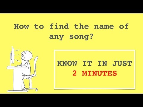 just watch 2 minutes and know how to find the name of any song | with or without lyrics