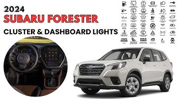 2024 Subaru Forester Cluster Display & Dashboard Warning Lights Guide