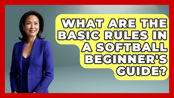 What Are the Basic Rules in a Softball Beginner