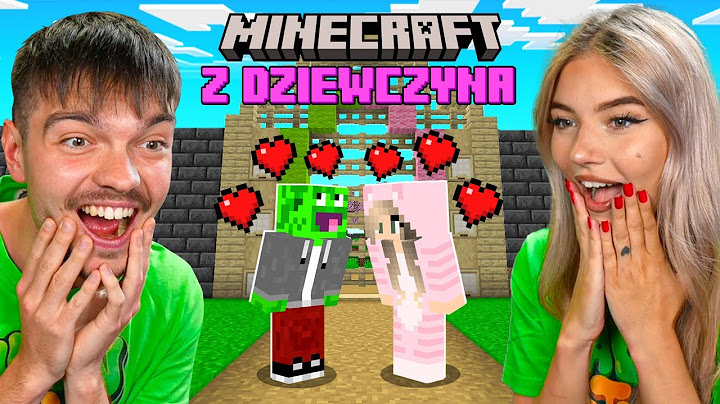 POWRÓT MINECRAFT z DZIEWCZYNĄ! ❤️