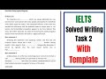 Ielts solved writing task2 with template  must watch