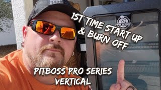 1st Burn off for the Pro Series Vertical smoker