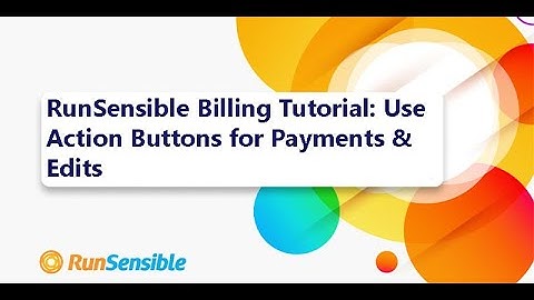 RunSensible Billing Action Buttons: Simplify Payments & Adjustments