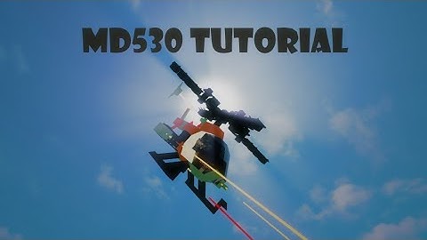 Plane crazy - MD530 Attack Heli Tutorial