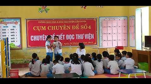 Chuyên đề tiết đọc thư viện đọc cặp đôi   Tiểu học Cẩm Nhượng