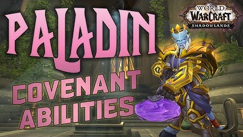 ALL PALADIN COVENANT ABILITIES - World of Warcraft Shadowlands Alpha