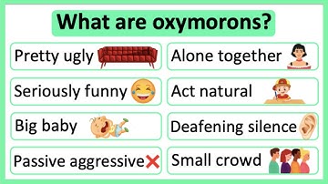 What are oxymorons? 🤔 | Oxymorons in English | Learn with examples