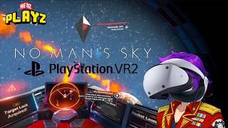 THe BEST VR game I have ever played... | No Man's Sky PSVR2 Ship Battle Gameplay