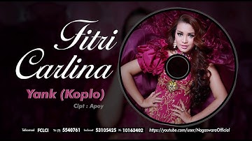 Thumbnail of Fitri Carlina - Yank ver. Koplo (Official Audio Video)
