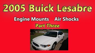 Buick Lesabre - Engine Mounts and Shocks - Part 3