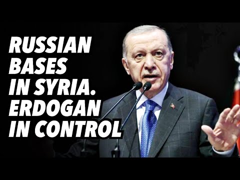 Thumbnail for Russian bases in Syria. Erdogan in control