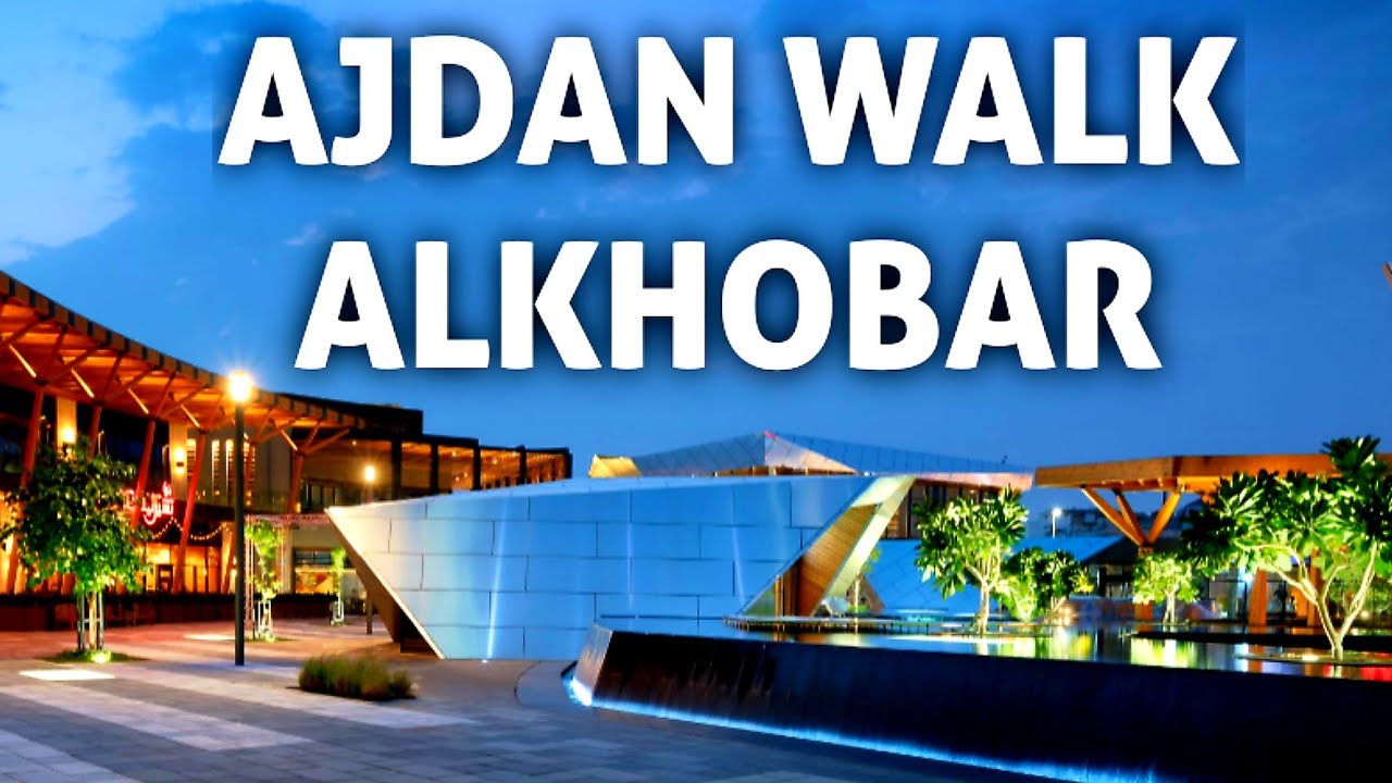 Ajdan Walk Al Khobar Corniche Saudi Place to Visit YouTube