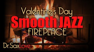 Valentine's Day Music • 2 Hours Romantic Smooth Jazz Instrumental Music for Valentine's Day