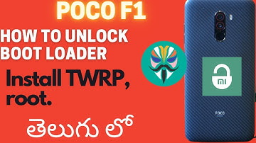 HOW TO UNLOCK BOOTLOADER  | POCO F1 | ROOT INSTALL TWRP POCO F1 IN TELUGU