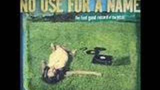 Video thumbnail of "No Use For A Name - Ontario"