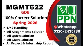 MGMT622 GDB 100% Correct Solution Spring 2026 MGMT622 GDB  Solution 2026 #mgmt622 #vuppn