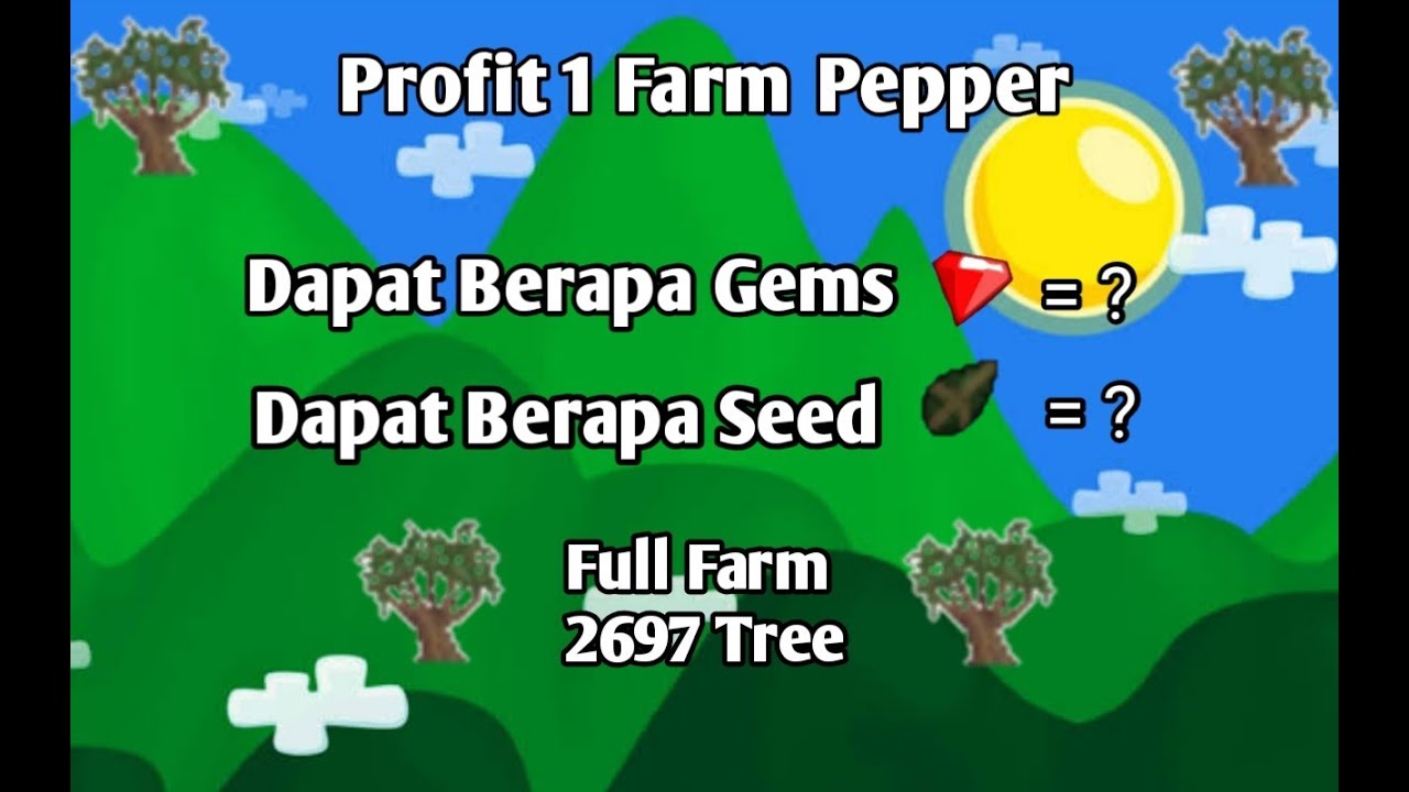 Profit 1 Farm Pepper Dapat Berapa Gems ? Dapat Berapa Seed