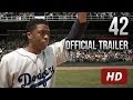 42 - Official Trailer #2 [HD]