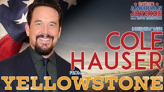 Yellowstone Star Cole Hauser Breaks Down The Darkness Of The Hit Series
