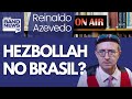 Reinaldo: PF acerta ao prestar atenção máxima a eventual ação do Hezbollah