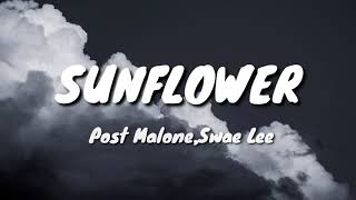 Post Malone, Swae Lee - Sunflower (LYRICS) (Spider-Man: into the spider-verse)