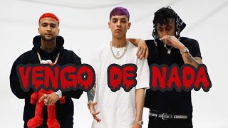 Vengo De Nada - Ovi, Natanael Cano, Aleman , Big Soto | Letra