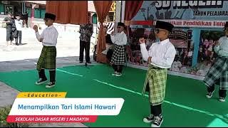 SDN 1 MADAYIN - MENAMPILKAN TARI ISLAMI HAWARI