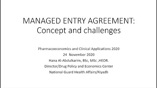 Managed Entry Agreement: Concept and Challenges