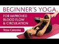 Beginners yoga for better blood flow  circulation  with tessa