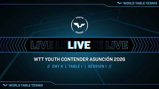 LIVE! | T1 | Day 4 | WTT Youth Contender Asunción 2026 | Session 1