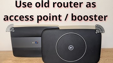 Use a BT Hub as a Wireless Access Point Wi-Fi extender / Booster (Will work with most routers)
