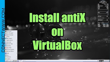 How to Install antiX on VirtualBox | systemd-free Debian Based Linux Distro