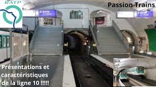 Touts les secrets de la ligne 10 expliquées en détail