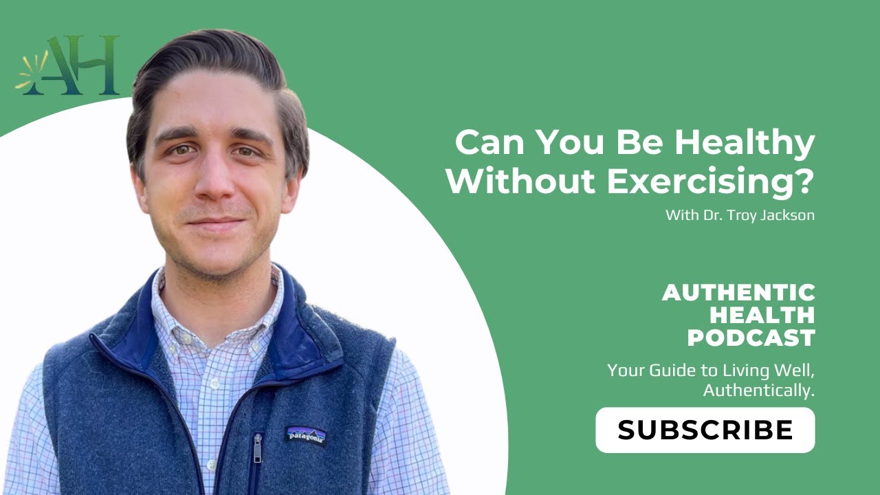 Can You Be Healthy Without Exercising?