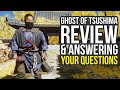 Ghost Of Tsushima Review & Most Asked Questions Answered (Ghost Of Tsushima Gameplay)