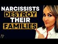 Narcissists destroy their families