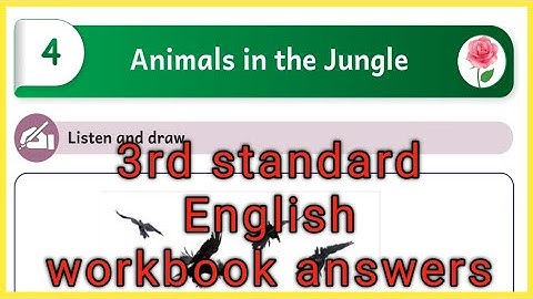 Malar, English, Animals in the jungle, Workbook Answers 