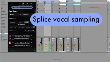 Ableton Live Tips: Splice vocal sampling