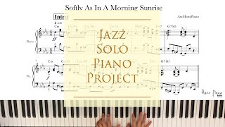 Video thumbnail of "Softly As In A Morning Sunrise /Jazz Solo Piano/ Free transcription /arr.HansPiano"